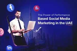 Performance-based social media marketing in UAE with Dubai skyline and social media icons