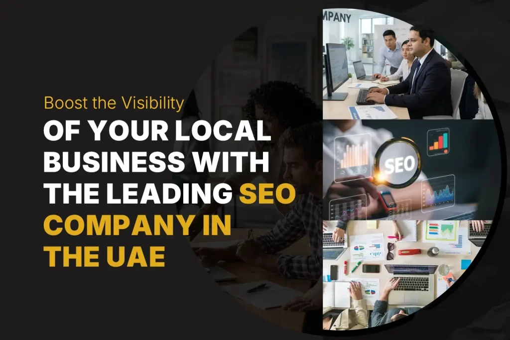 Boost local business visibility. SEO Company in the UAE with a leading SEO company delivering traffic, leads, and growth