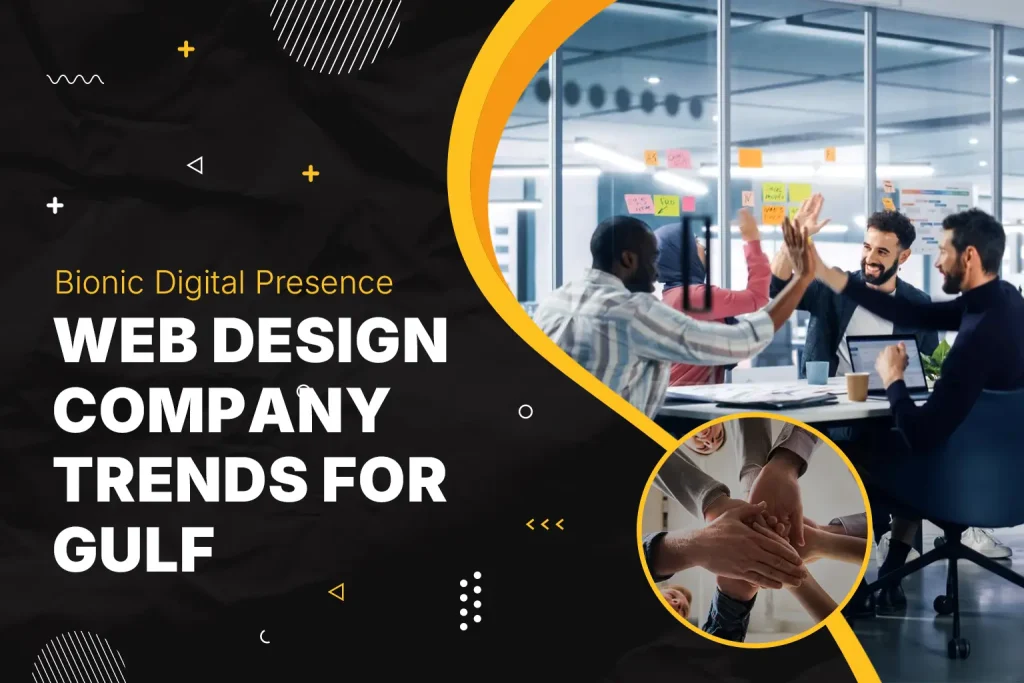 Bionic Digital Presence: Web Design Trends for the Gulf