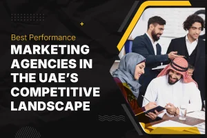 Best performance marketing agencies in UAE helping businesses grow with ROI driven strategies