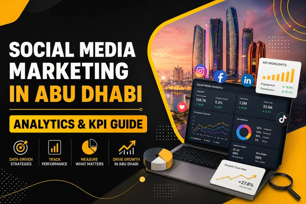 Social Media Marketing in Abu Dhabi - Analytics & KPI Guide